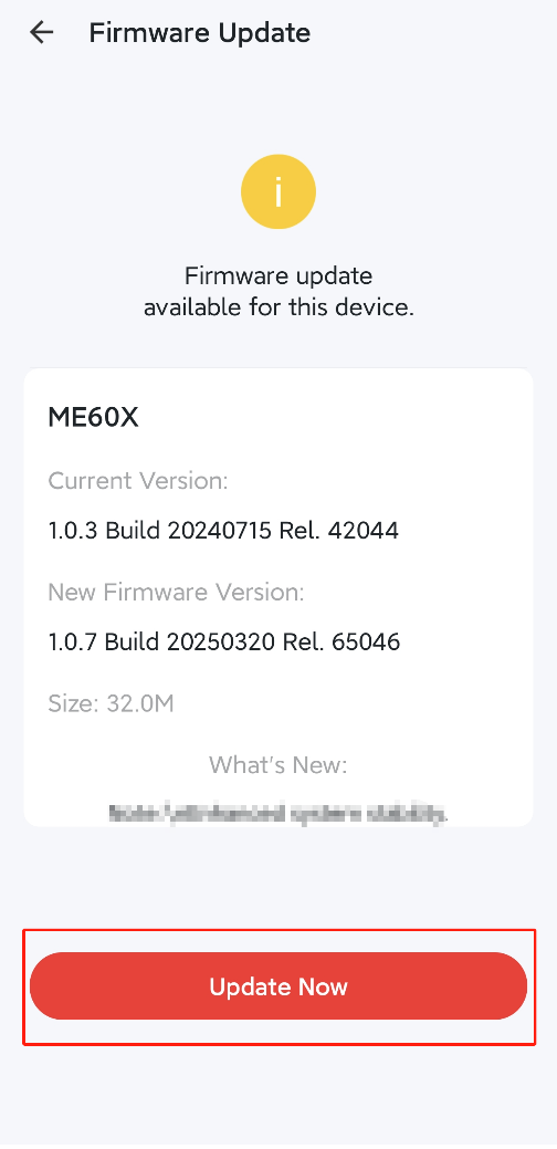 Tap Update Now to upgrade the firmware when a new firmware is available.