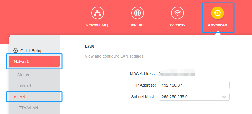 Go to Advanced > Network > LAN to check the router’s LAN IP.